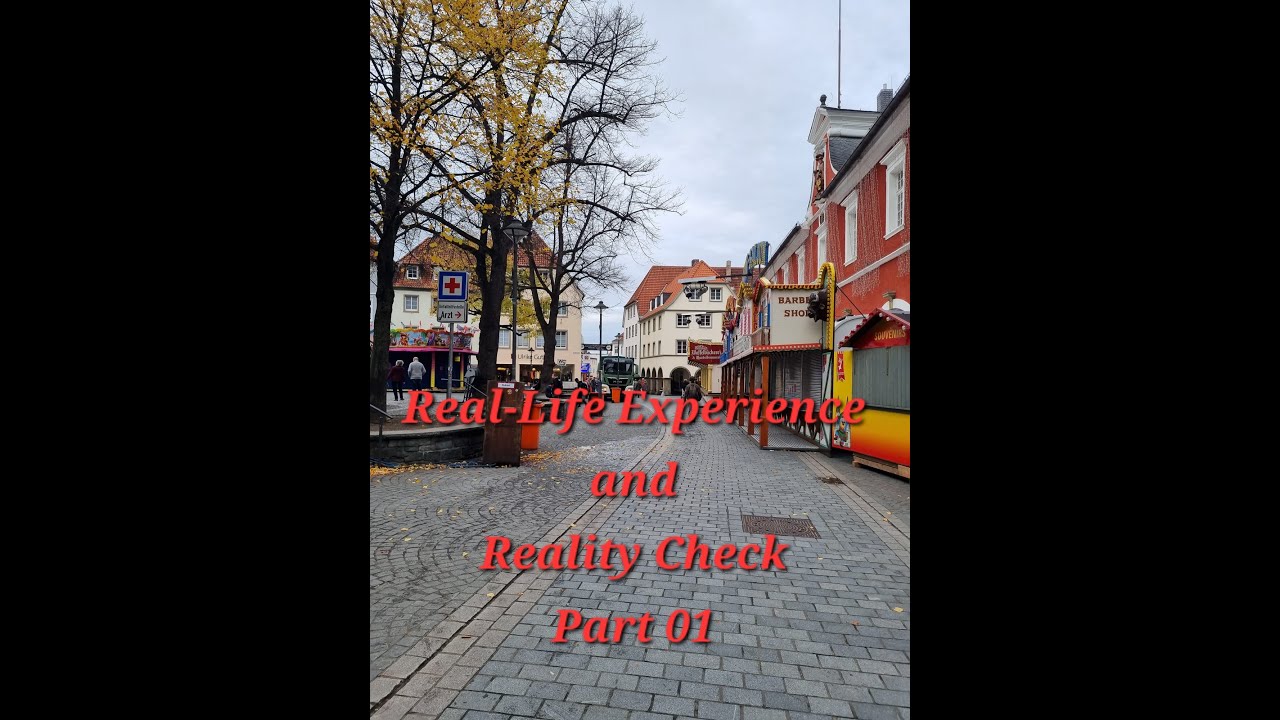 Germany: Real-Life Experience & Reality Check Part 01
