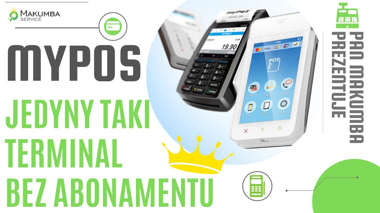 Terminal myPOS BEZ ABONAMENTU! | PAN MAKUMBA PREZENTUJE #1