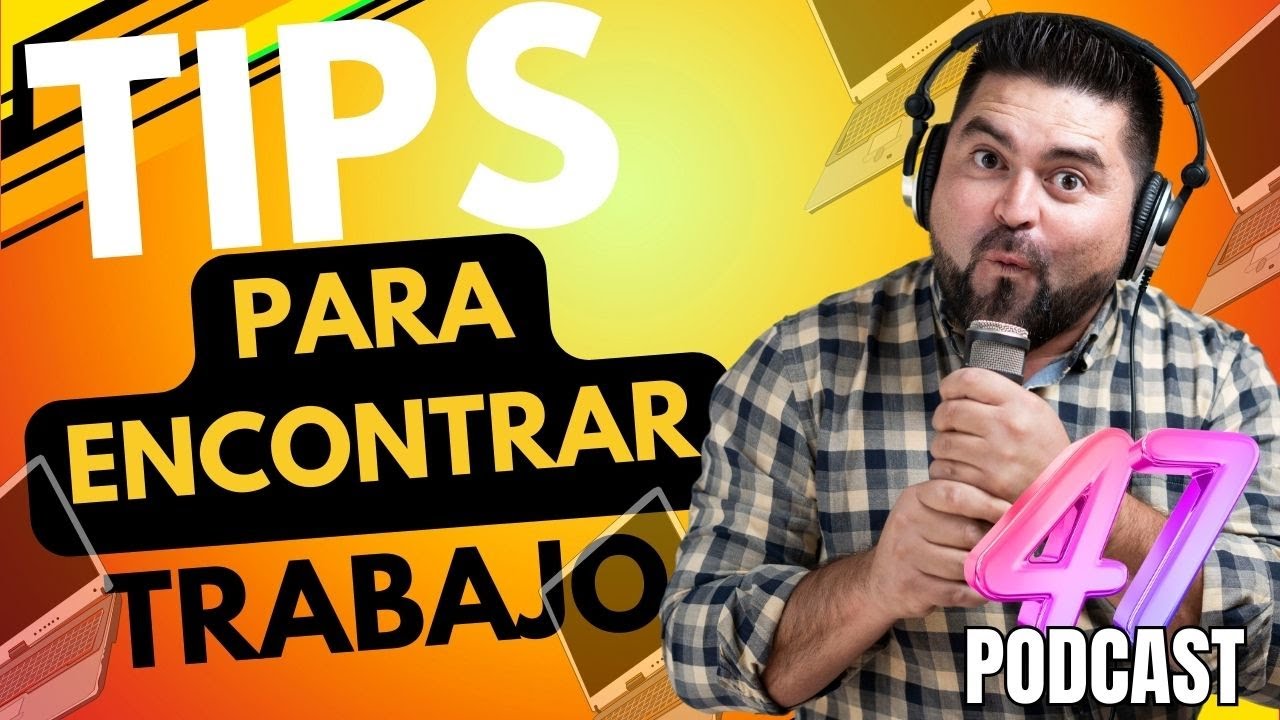 Los mejores Tips para encontrar trabajo - Cristian Villavicencio | CVA de Podcast