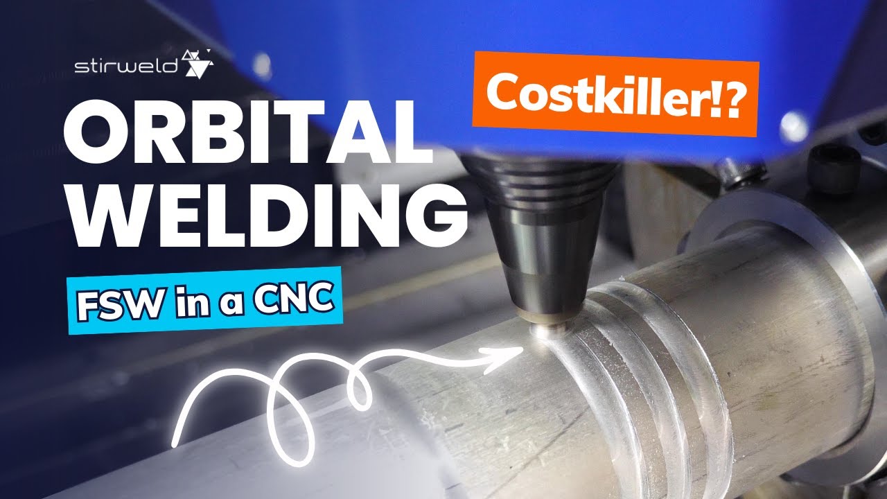 Orbital welding with a COSTKILLER solution: FSW Retractable pin head for CNC