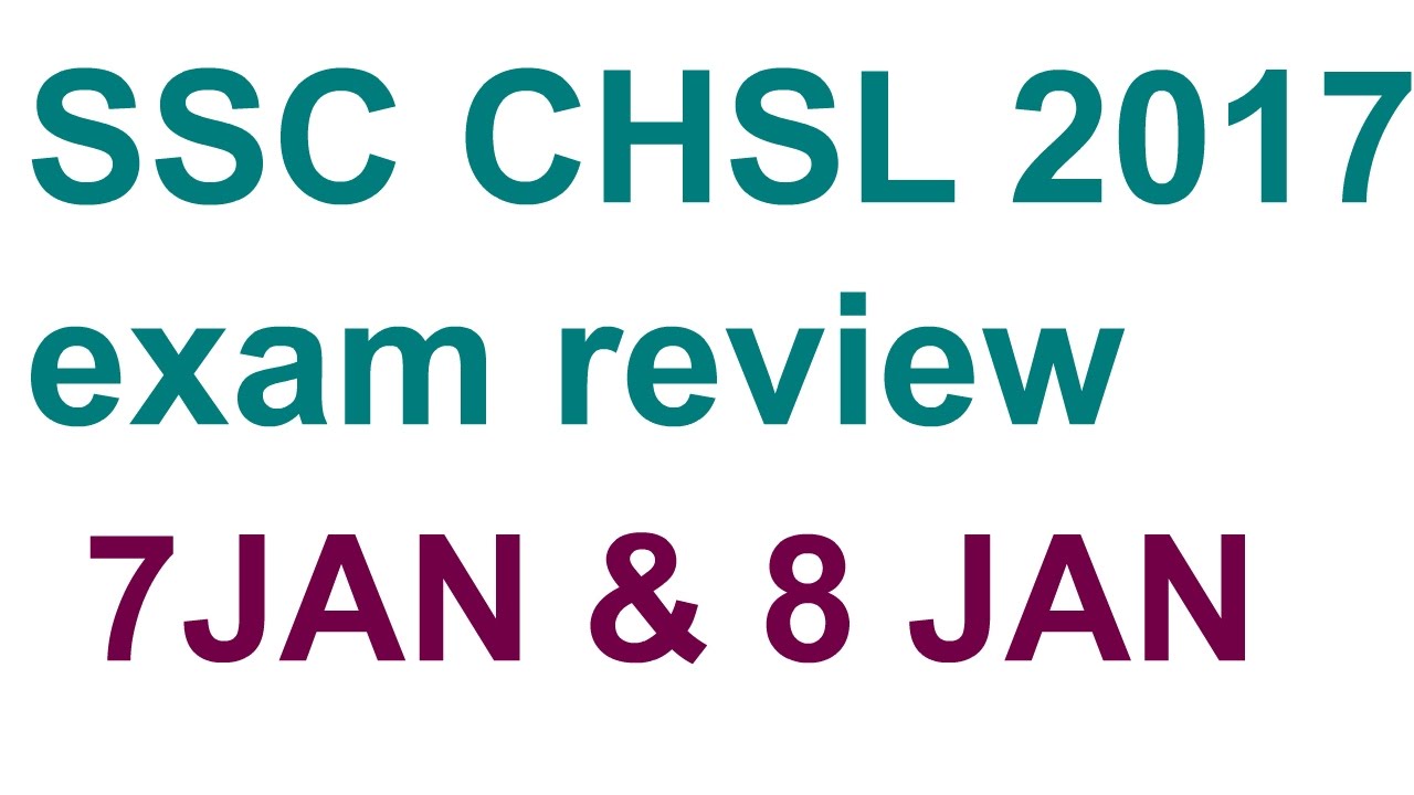 SSC CHSL Tier-1 EXAM REVIEW 7 JAN & 8 JAN for all shift