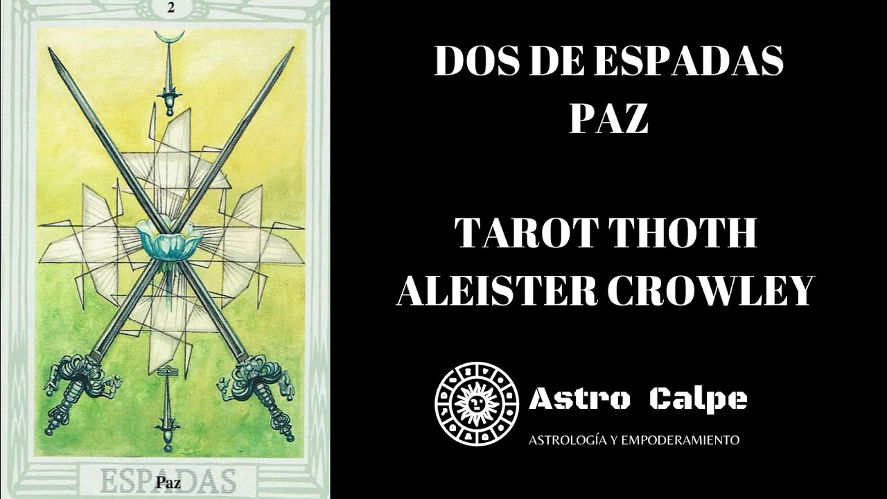 [Dos de Espadas Paz - Tarot Thoth - Aleister Crowley]
