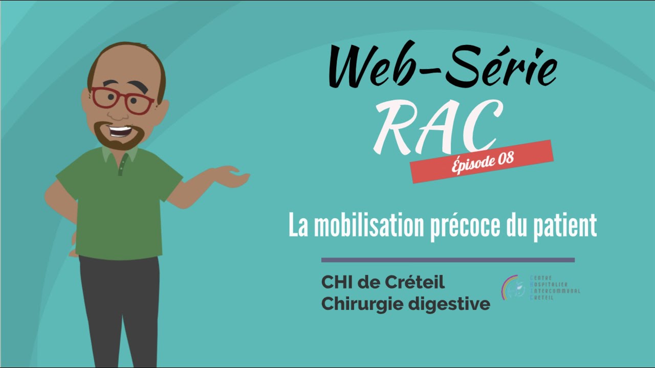 08- La mobilisation précoce du patient
