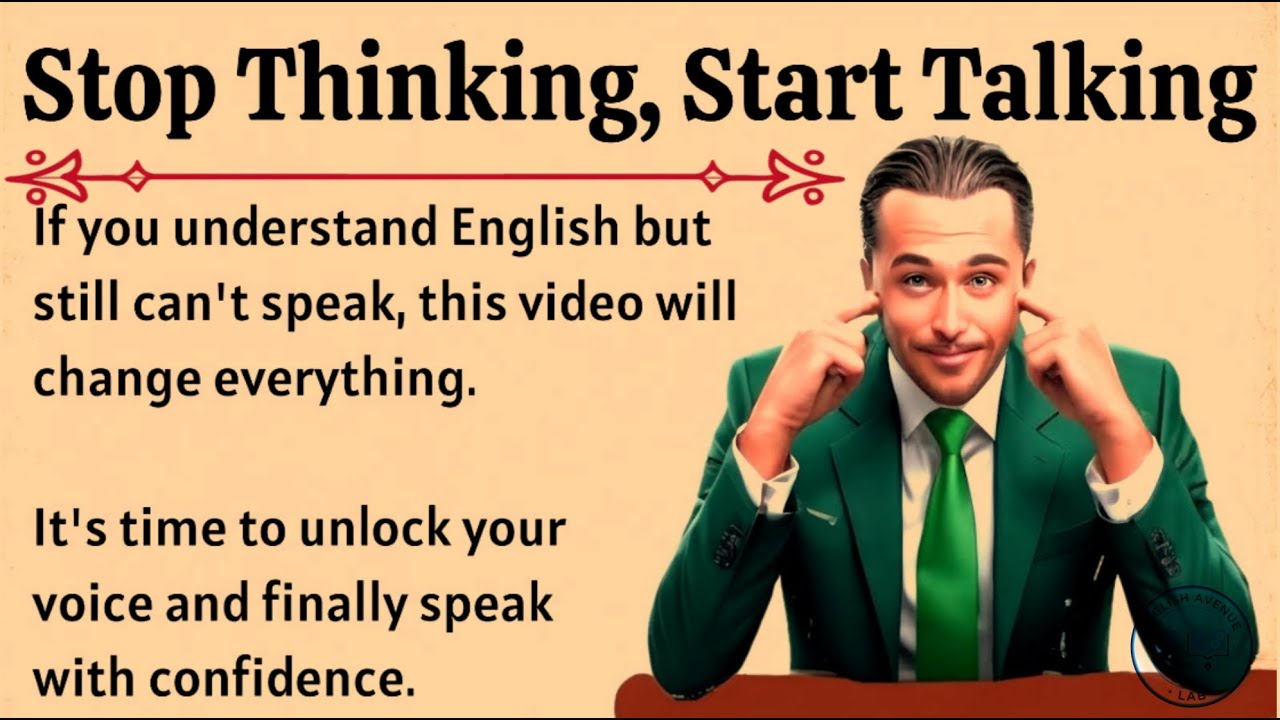 Stop Thinking, Start Speaking || Graded Reader || Speak English Fluently Today ✅