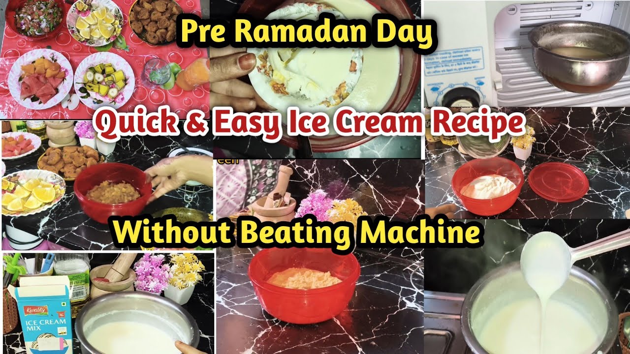 Pre Ramadan Day✅Easy Ice cream Recipe