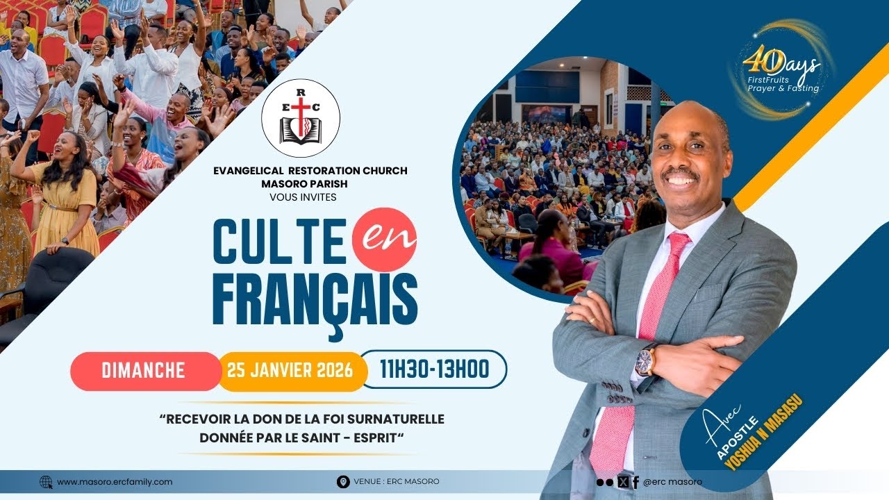 DIMANCHE LE 25/01/2026 TROISIEME CULTE FRANCOPHONE AVEC APOTRE JOSHUA N. MASASU.