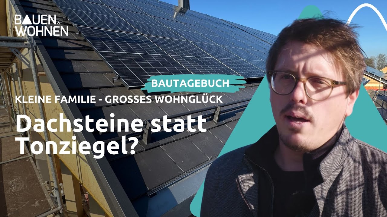 Kleine Familie - Gro&szlig;es Wohngl&uuml;ck: Dachsteine statt Tonziegel?  I BAUEN & WOHNEN