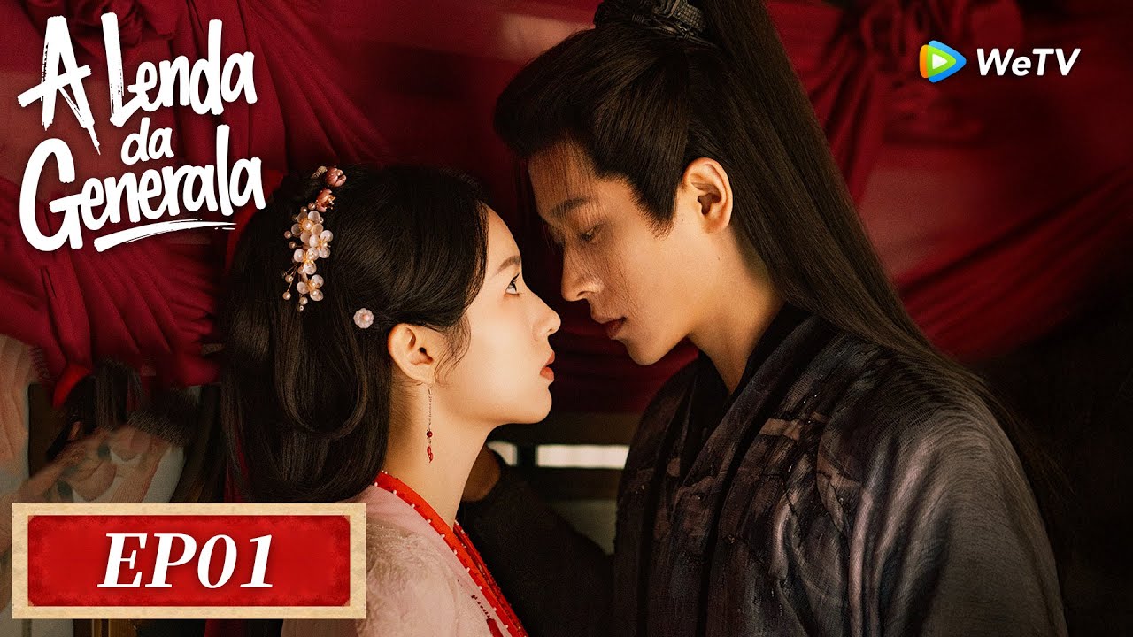 A Lenda da Generala | Epis&oacute;dio 01 Completo (Legend of The Female General ) | WeTV