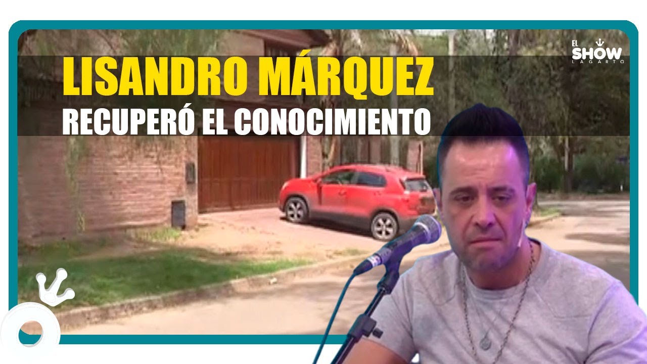 Lisandro Márquez: ¡Recuperó la consciencia! Los detalles de su accidente
