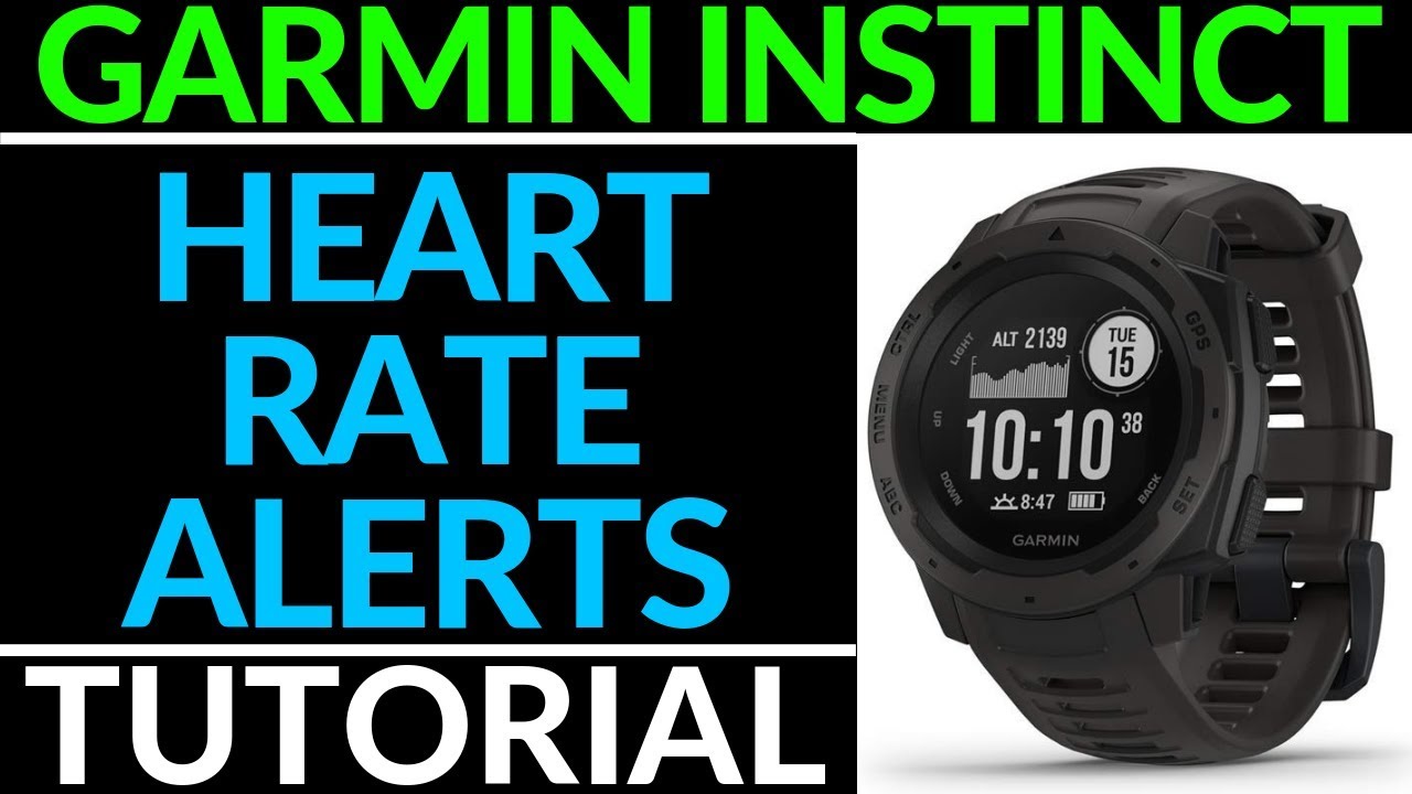 Configure Custom Heart Rate Alerts - Garmin Instinct Tutorial