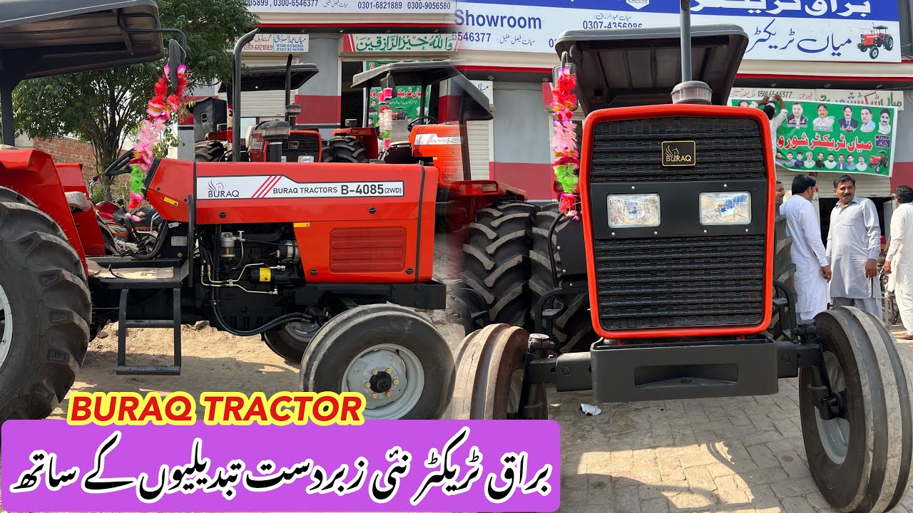 Buraq tractor B4085 with new changes   buraq tractor in Pakistan