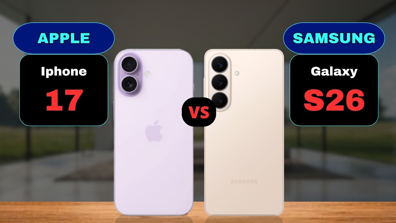 iPhone 17 против Samsung Galaxy S26 Snapdragon