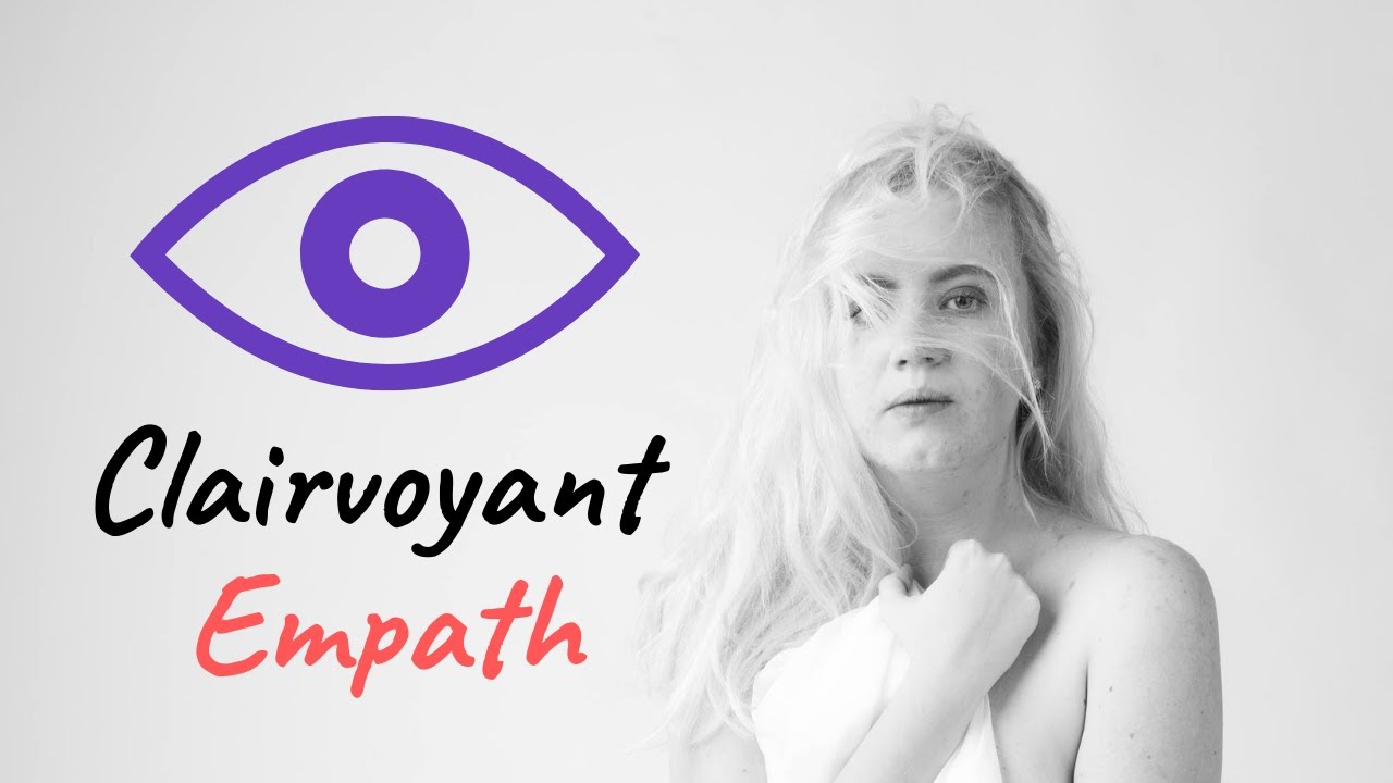 16 signs you are a CLAIRVOYANT PSYCHIC EMPATH