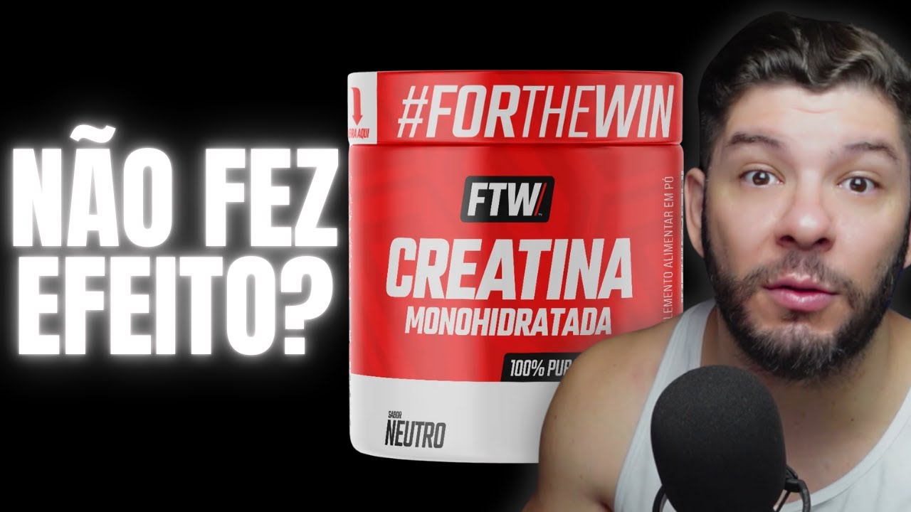CREATINA FTW VALE A PENA?