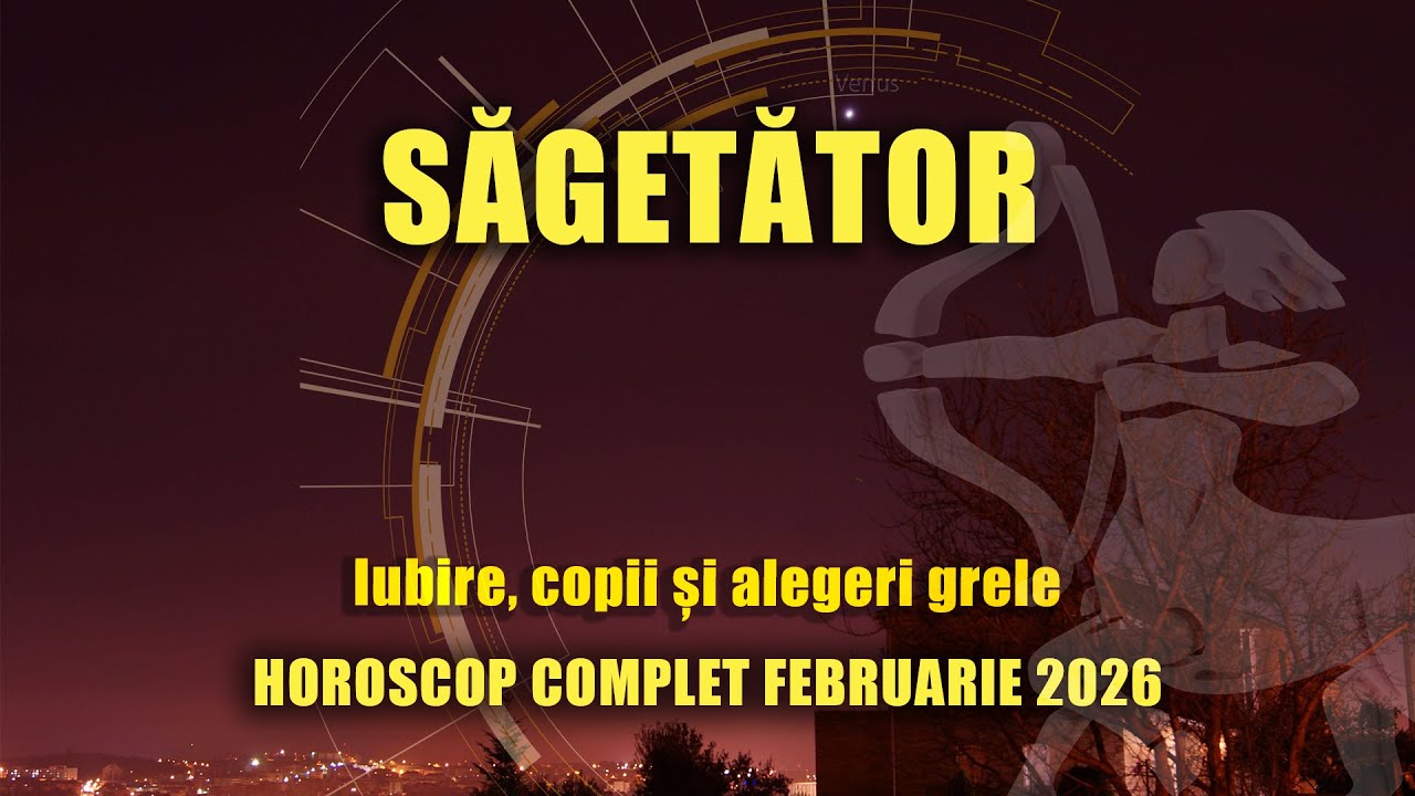 ♐SĂGETĂTOR ♐Horoscop Februarie 2026🔥Lilith testează relațiile – cine rămâne, cine pleacă?!