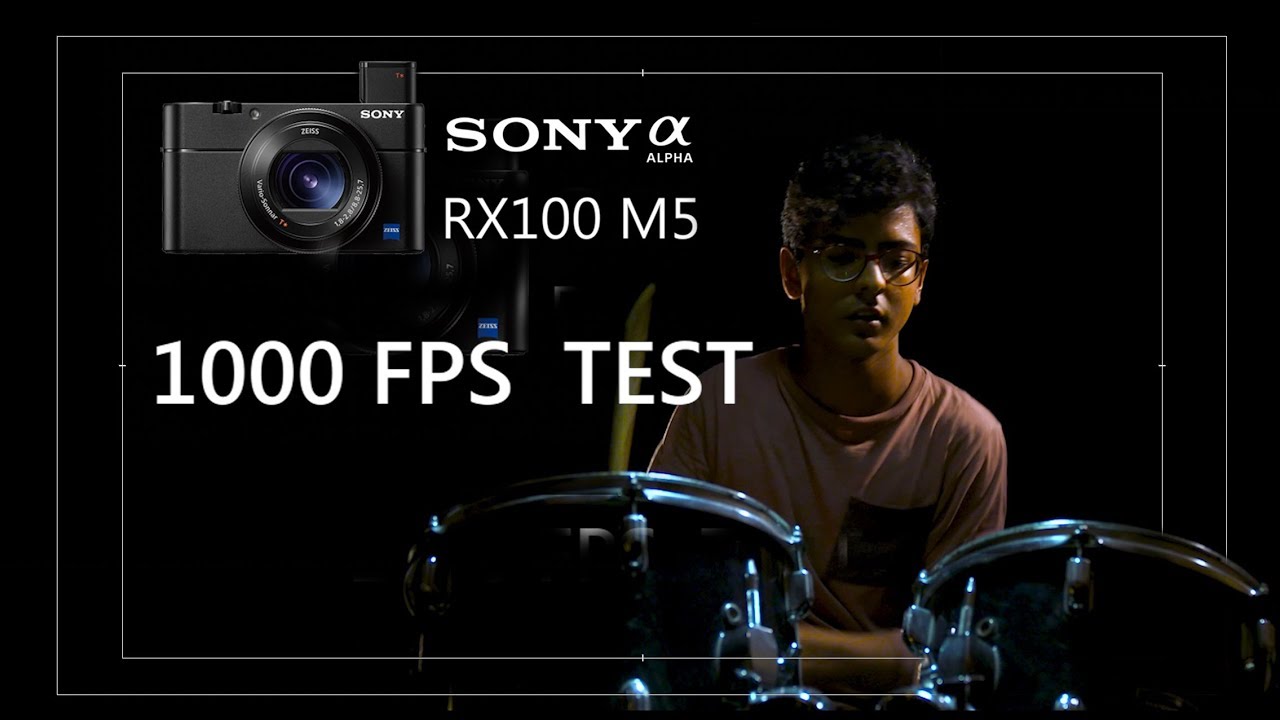 SONY RX100 V | 1000 FPS Test