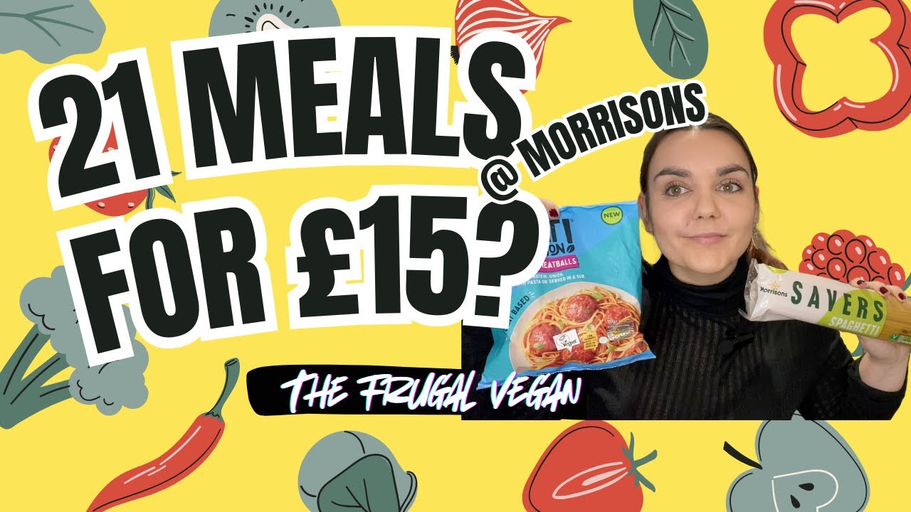 21 Vegan Meals for £15 from MORRISONS: Is It Possible?