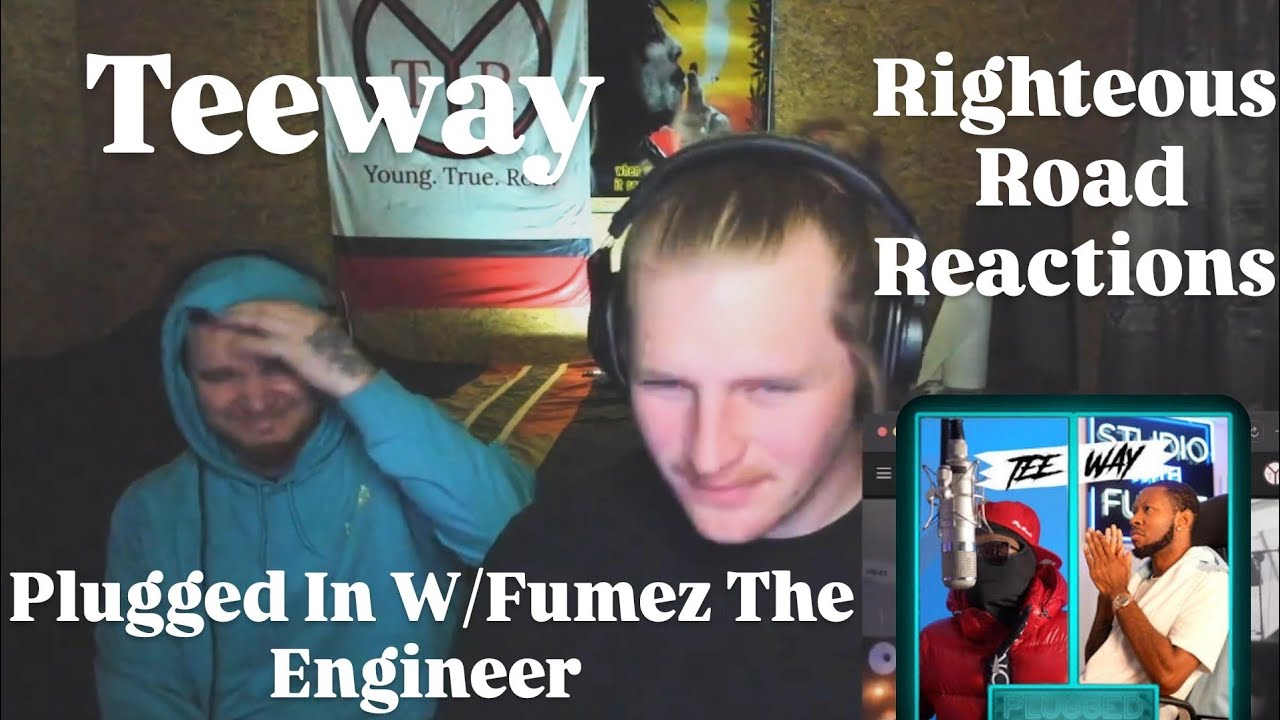 Teeway - Plugged In W/Fumez The Engineer (Righteous Road Reactions Episode 478)