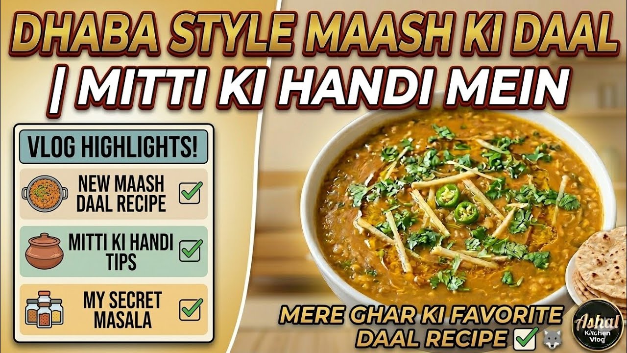 Restaurant Style Daal Mash Recipe | Mitti ki Handi mein Daal Mash Banane ka Tarika