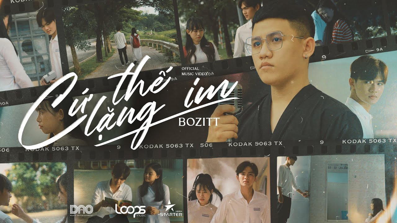 Cứ Thế Lặng Im (OST Bước Tới M&ugrave;a Xu&acirc;n) - Bozitt & LilGee Phạm | Official Music Video