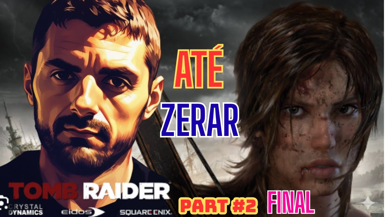 Tomb Raider 2013 Gameplay Completo em Português #PART 2 final | Lara Croft do Início ao Fim