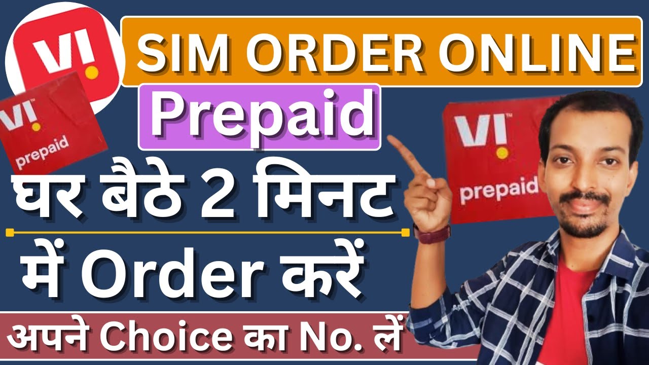 VI SIM ORDER ONLINE 2025 | VI Prepaid Sim Online Order | How To Order VI Sim Online | VI Sim Card