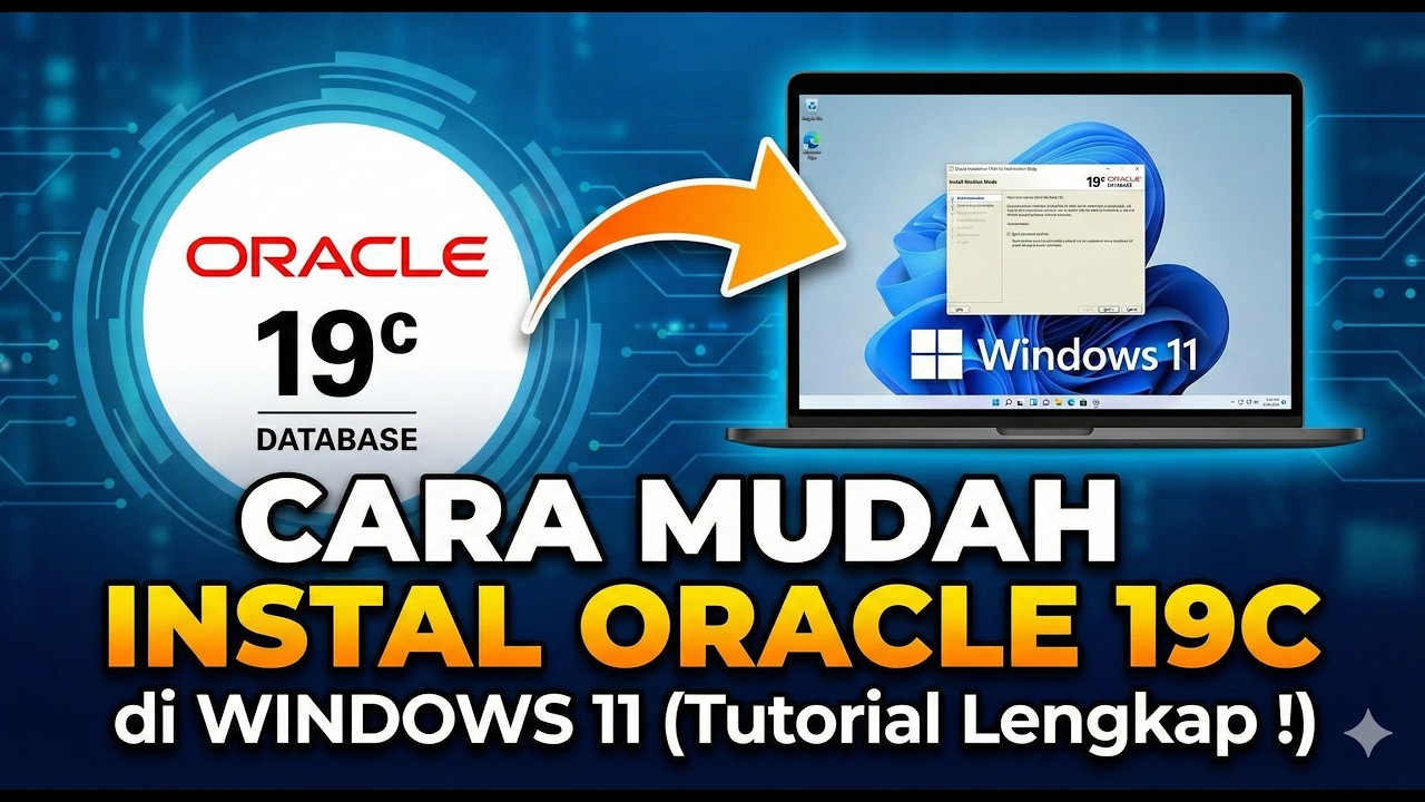 Tutorial Lengkap Instalasi Oracle 19c di Windows 11 | Step-by-Step untuk Pemula