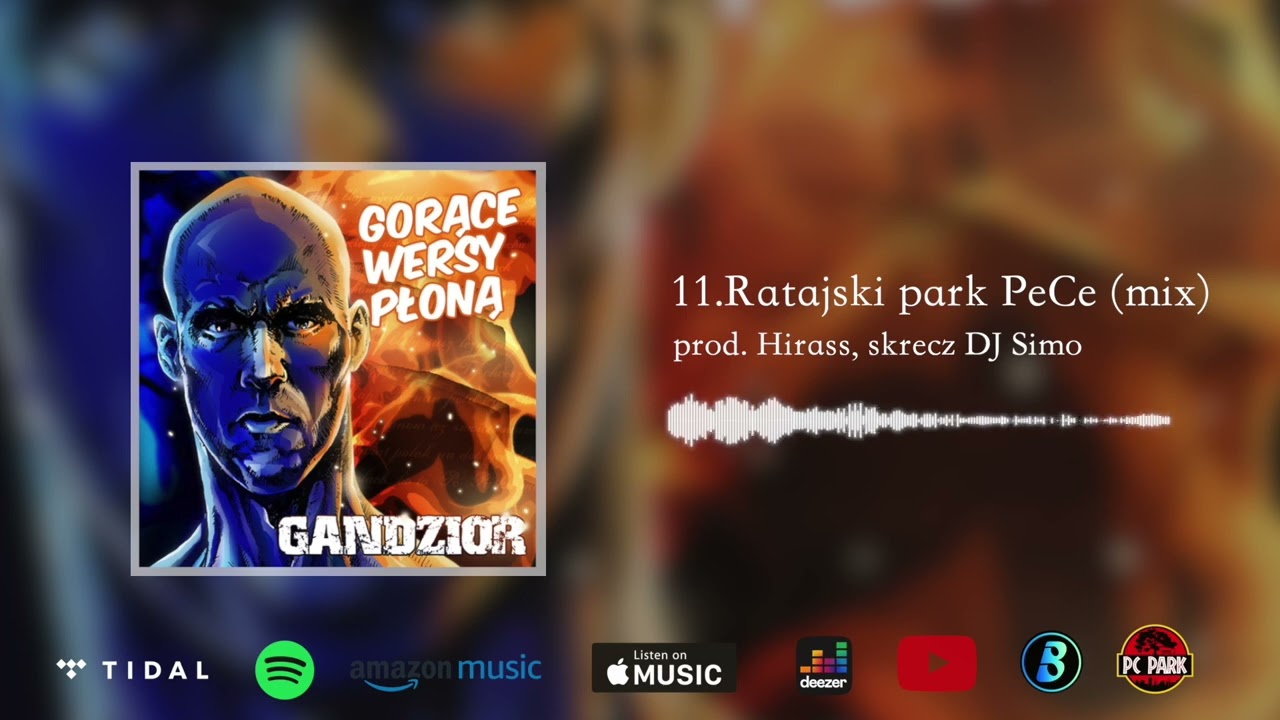 11. Gandzior - Ratajski park PeCe prod. Hirass