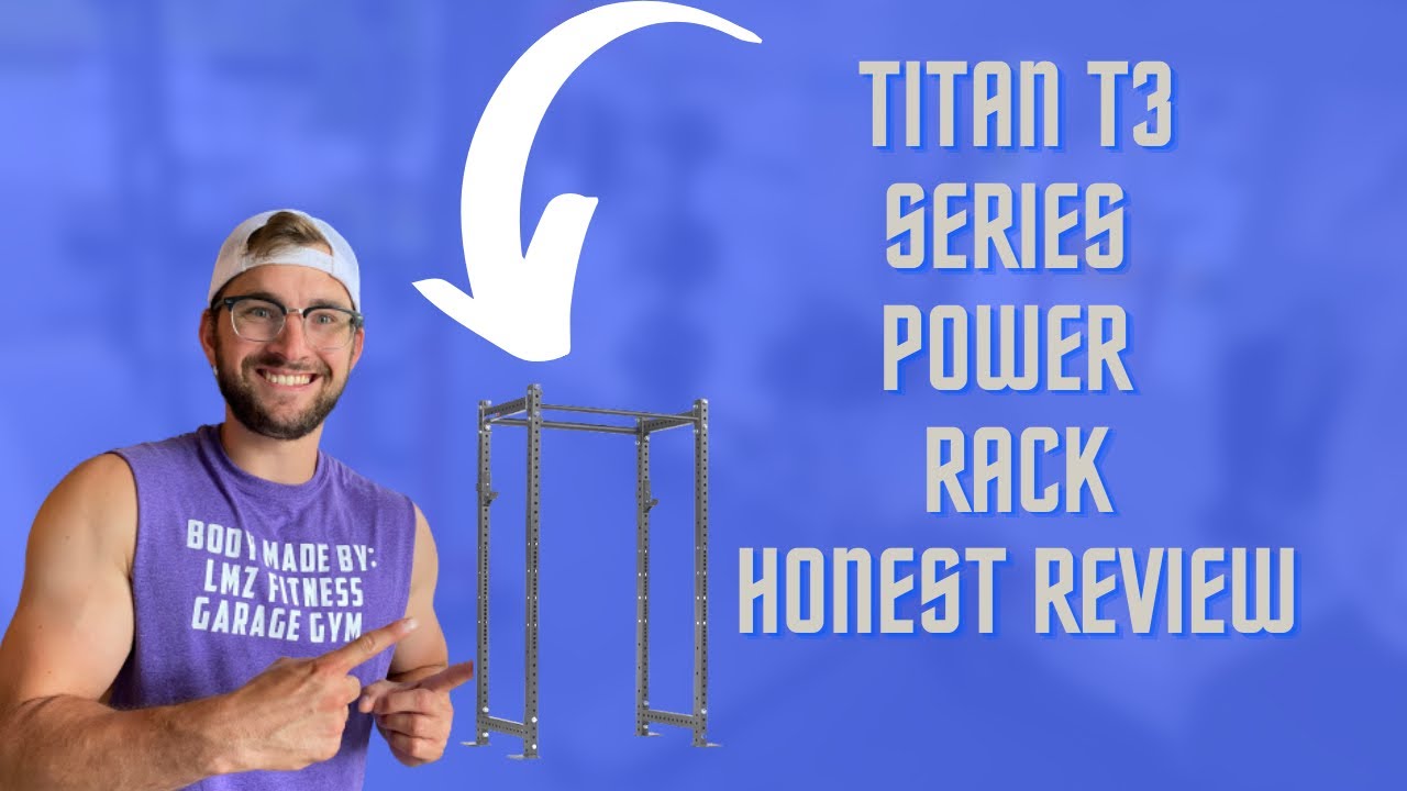 Titan Fitness Review | T3 Series Squat Rack | Is it Worth it?