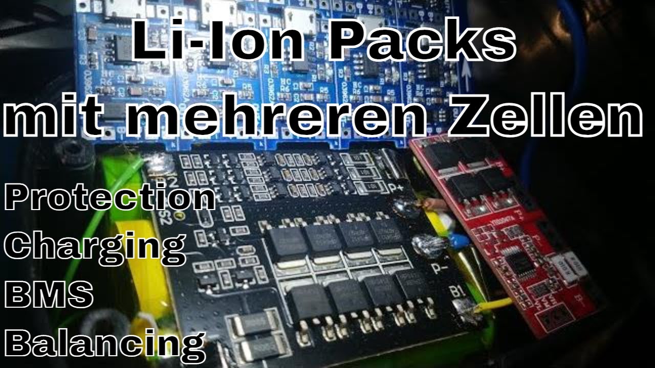 BitBastelei #419 - Li-Ion-Packs mit mehreren Zellen: Parallel, Seriell & Balancing