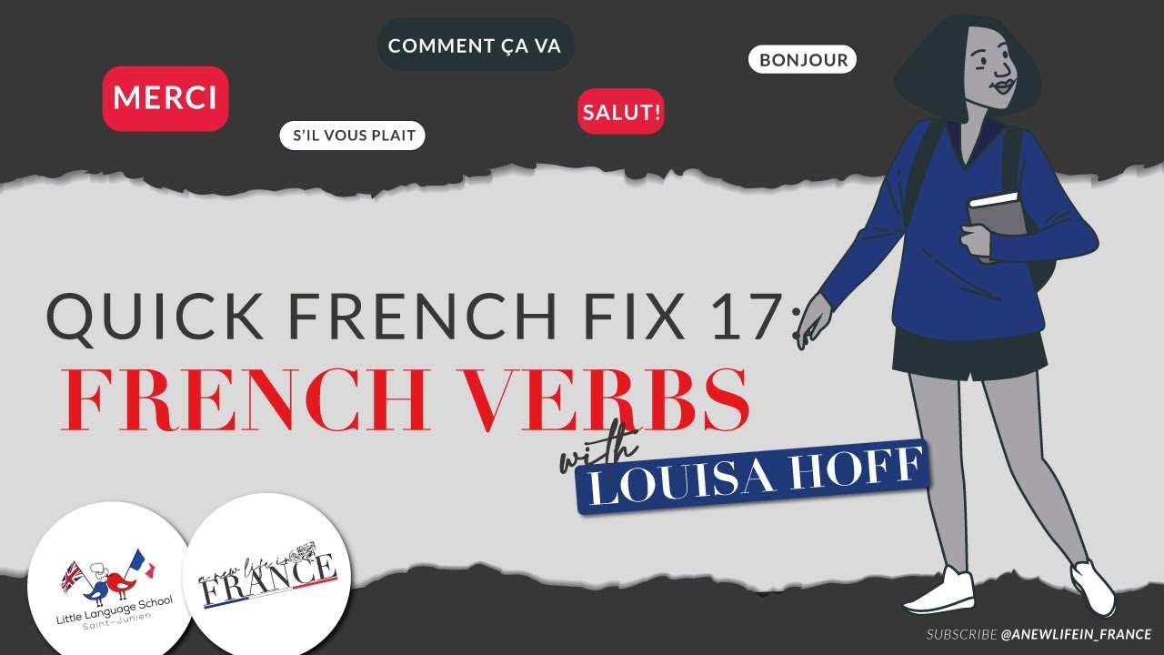 Quick Fix French 17: The top 8 must-know French verbs | French for Beginners