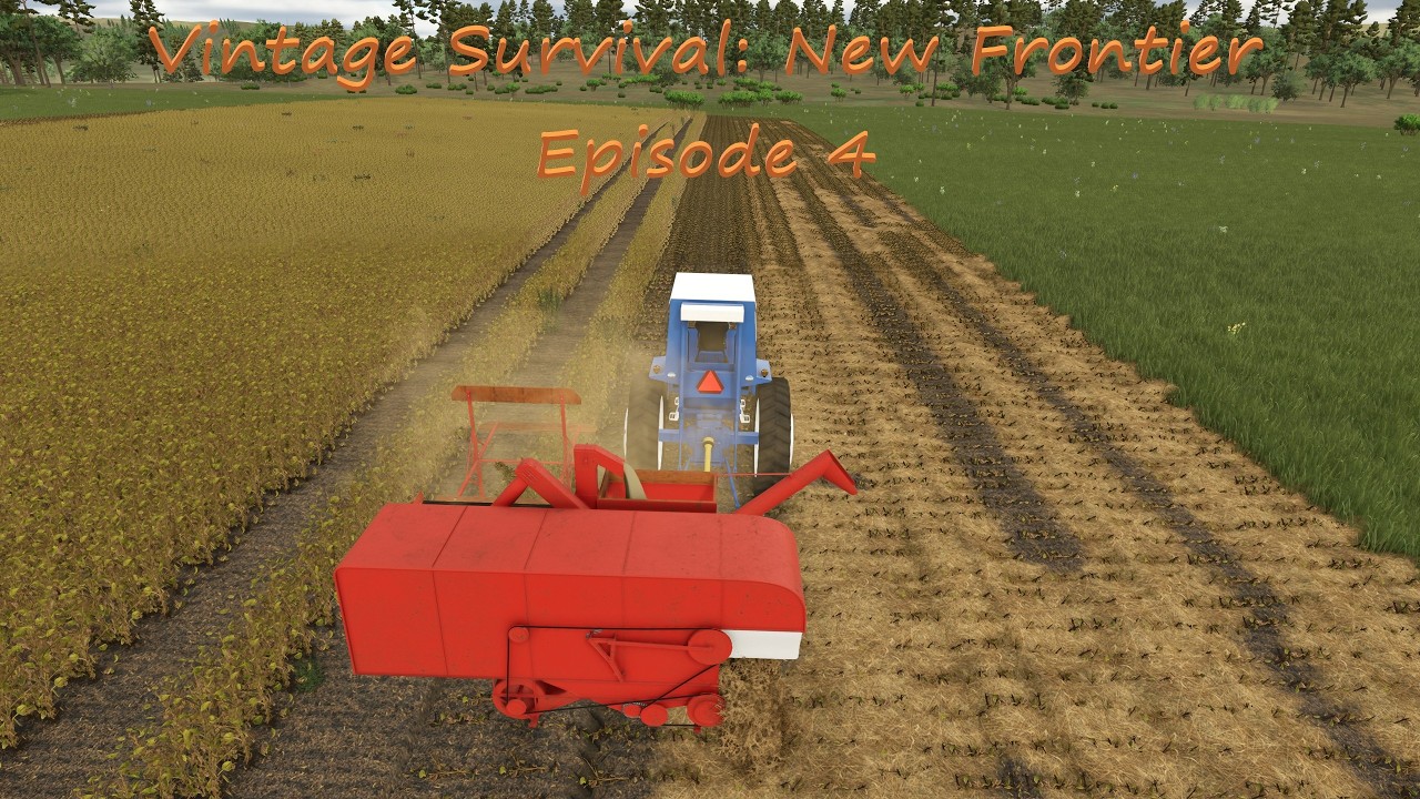 FS25 Vintage Survival New Frontier: Episode 4