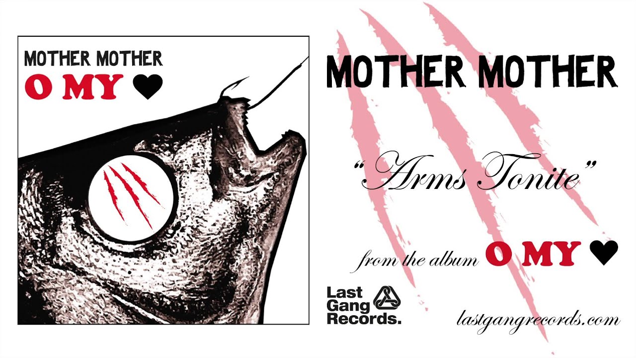 Mother Mother - Arms Tonite