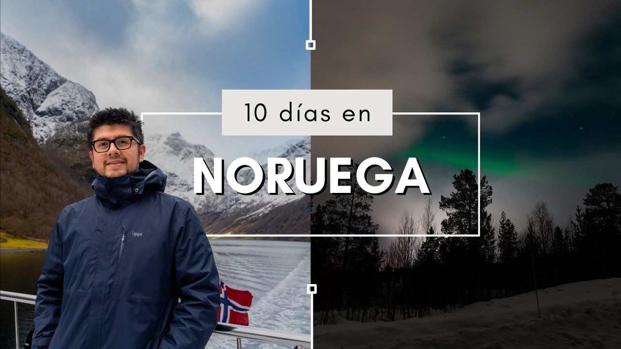 10 dias en Noruega | Oslo, Bergen y Tromso. Que hacer, rutas, costos, auroras, fiordos, trineo y más