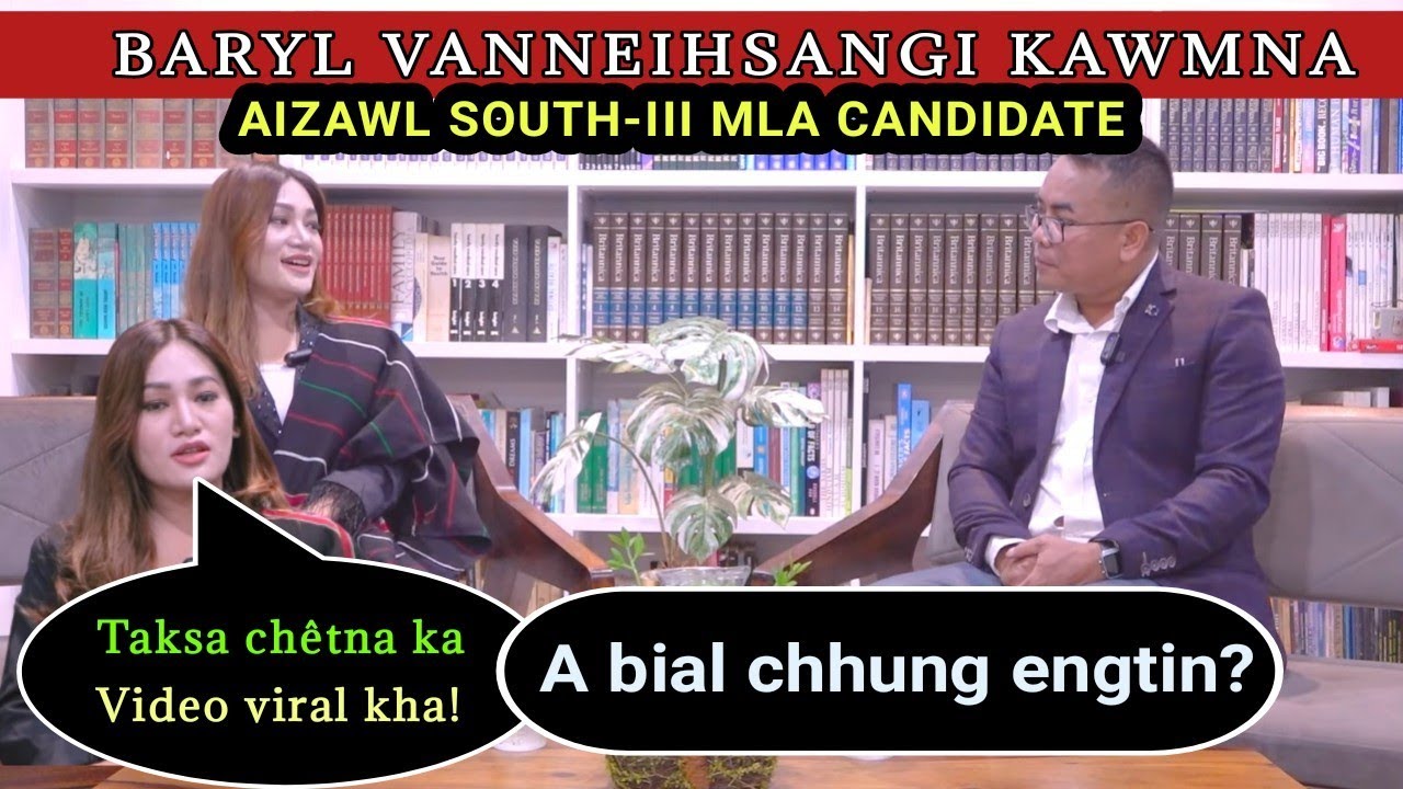 Baryl Vanneihsangi kawmna | Aizawl South-III MLA Candidate | A bial chhung dinhmun!