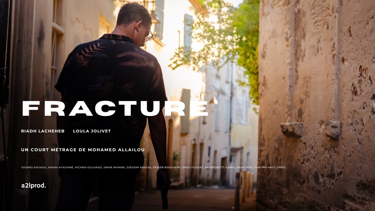 LA FRACTURE. (Court m&eacute;trage)
