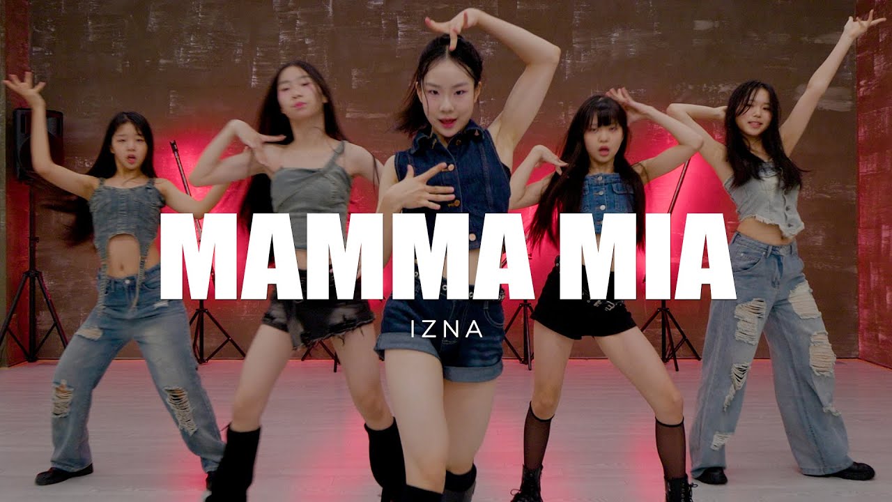 izna 이즈나 'Mamma Mia' Dance Cover