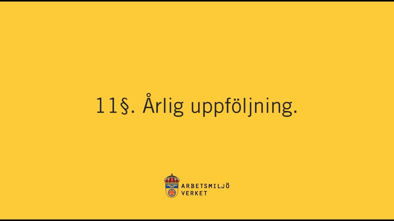 Årlig uppföljning av det systematiska arbetsmiljöarbetet