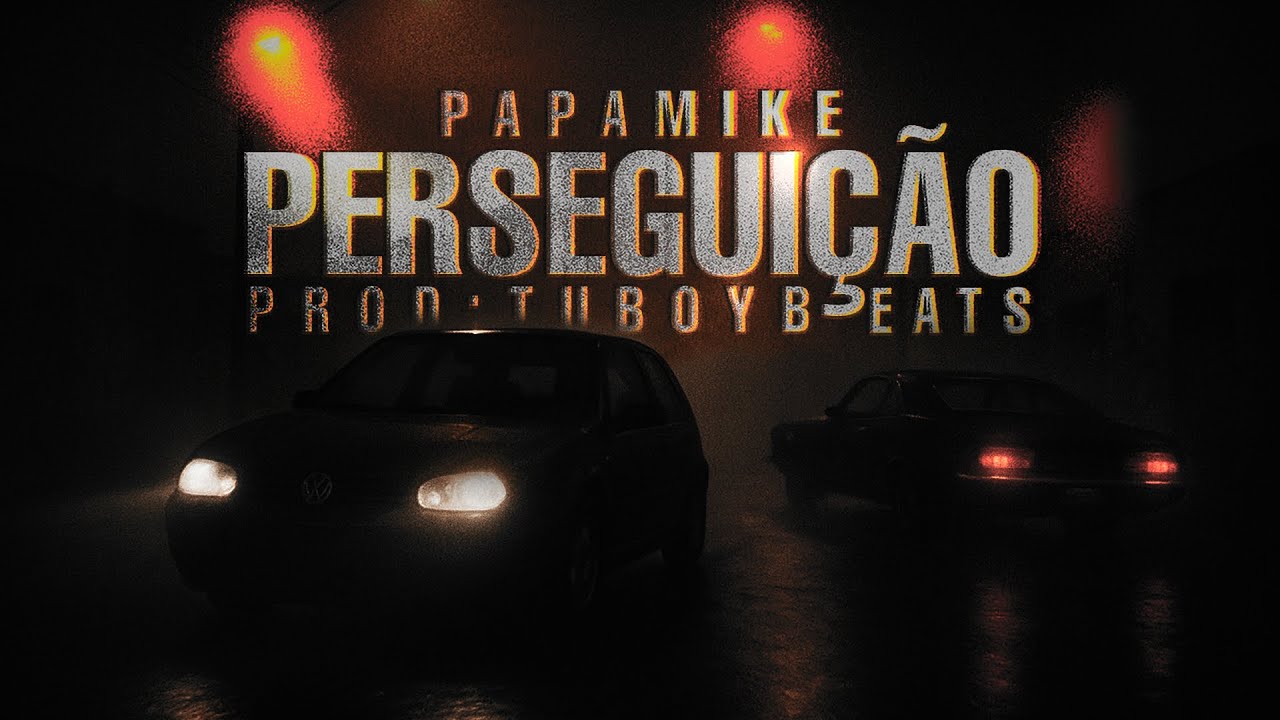 PapaMike - Persegui&ccedil;&atilde;o (Prod.@tuboymusic )