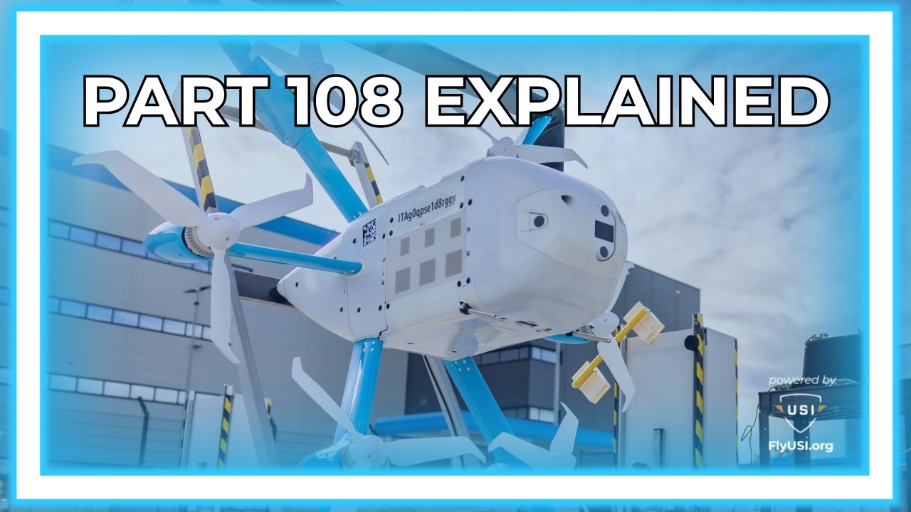 Part 108 Explained: What Your Organization Needs to Know about the Future of Drone Operations