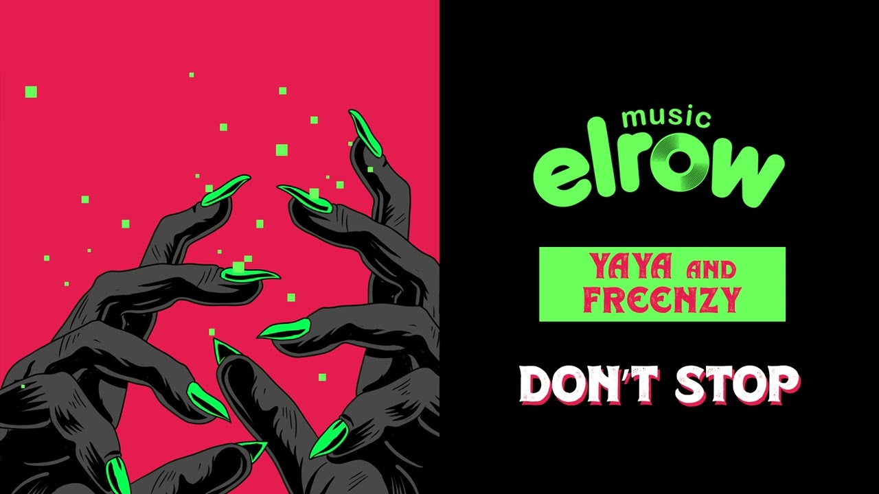 Yaya, Freenzy - Don't Stop