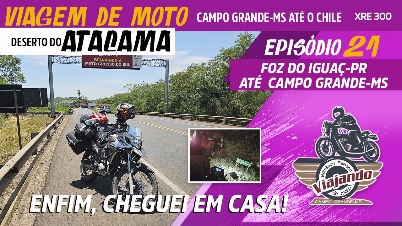 21 - Foz do Iguaçu - PR até Campo Grande - MS