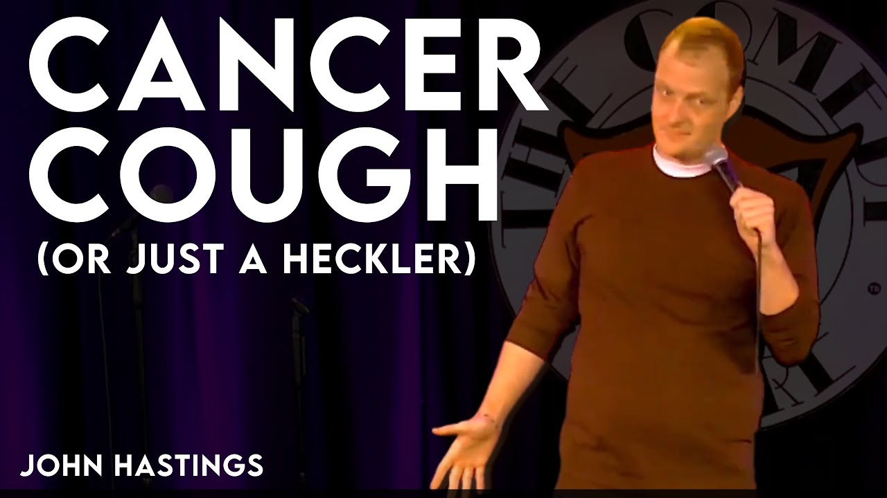 Cancer Cough | John Hastings Comedy