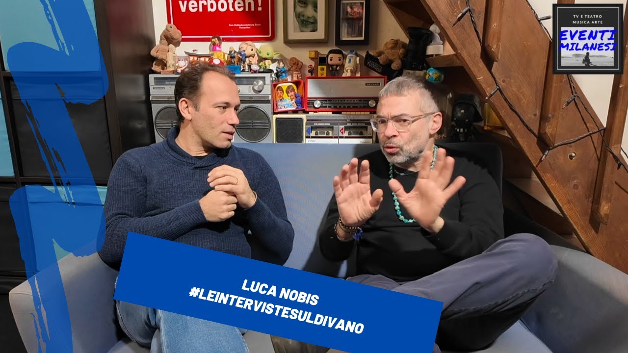 Luca Nobis a #leintervistesuldivano
