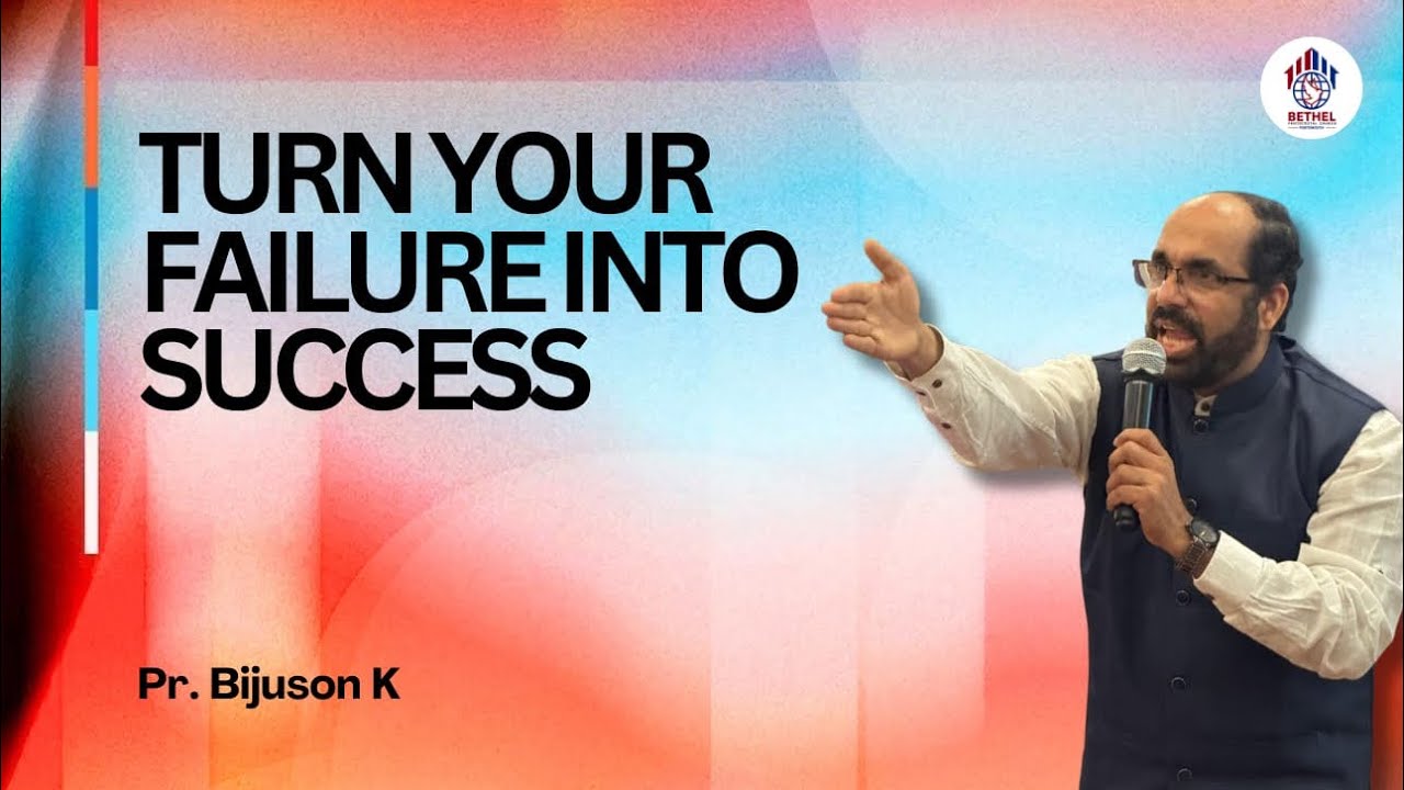 TURN YOUR FAILURE INTO SUCCESS | Pr.BIJUSON | SUNDAY SERMON | 01-02-26