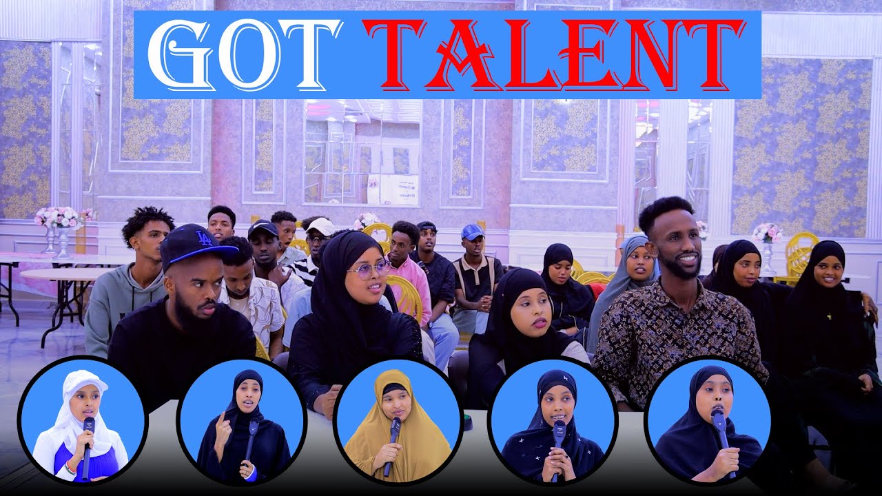 GOT TALENT LIVE IYO WACDARAHA AY DHIGEEN GABDHO HEESO LIVE AH KU TARTAMAY