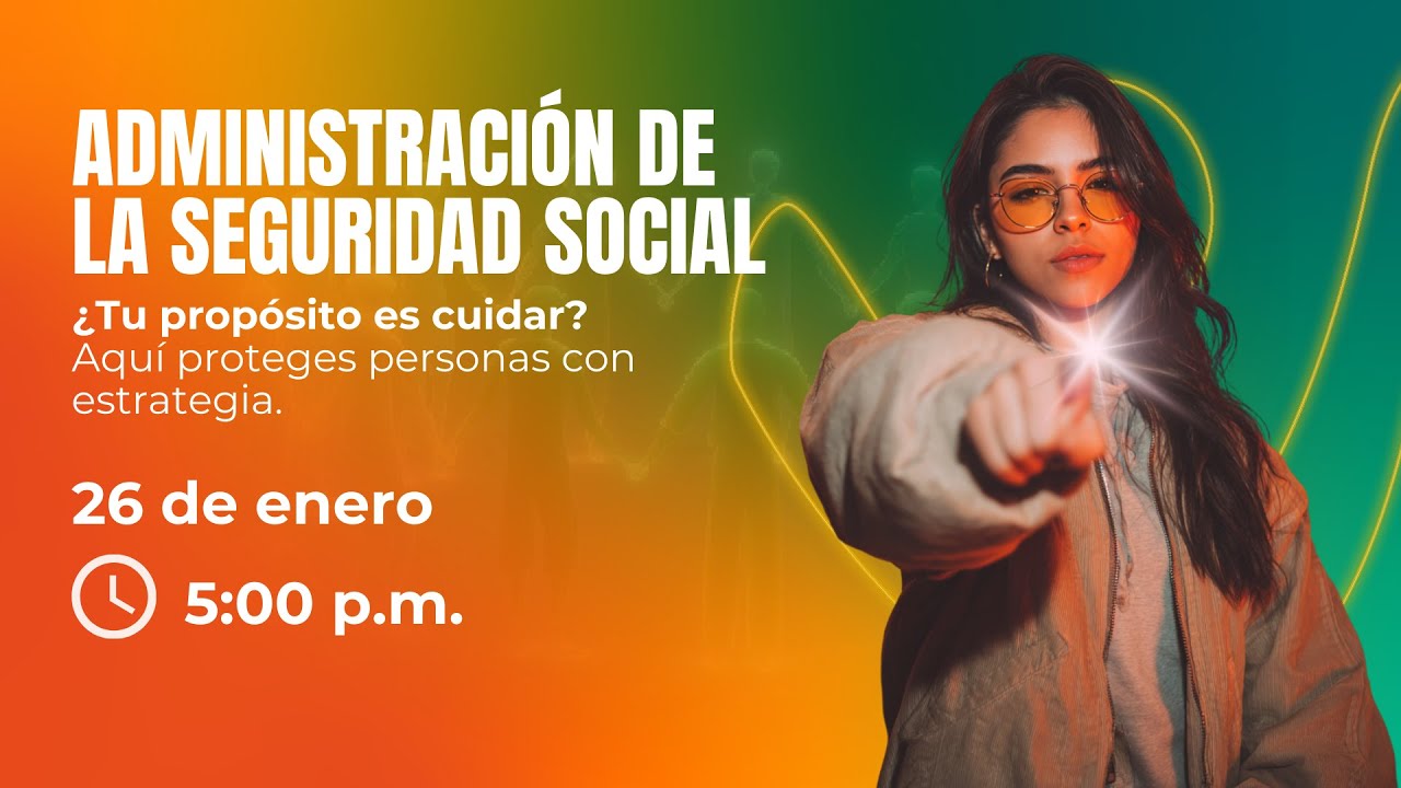 ADMINISTRACIÓN DE LA SEGURIDAD SOCIAL