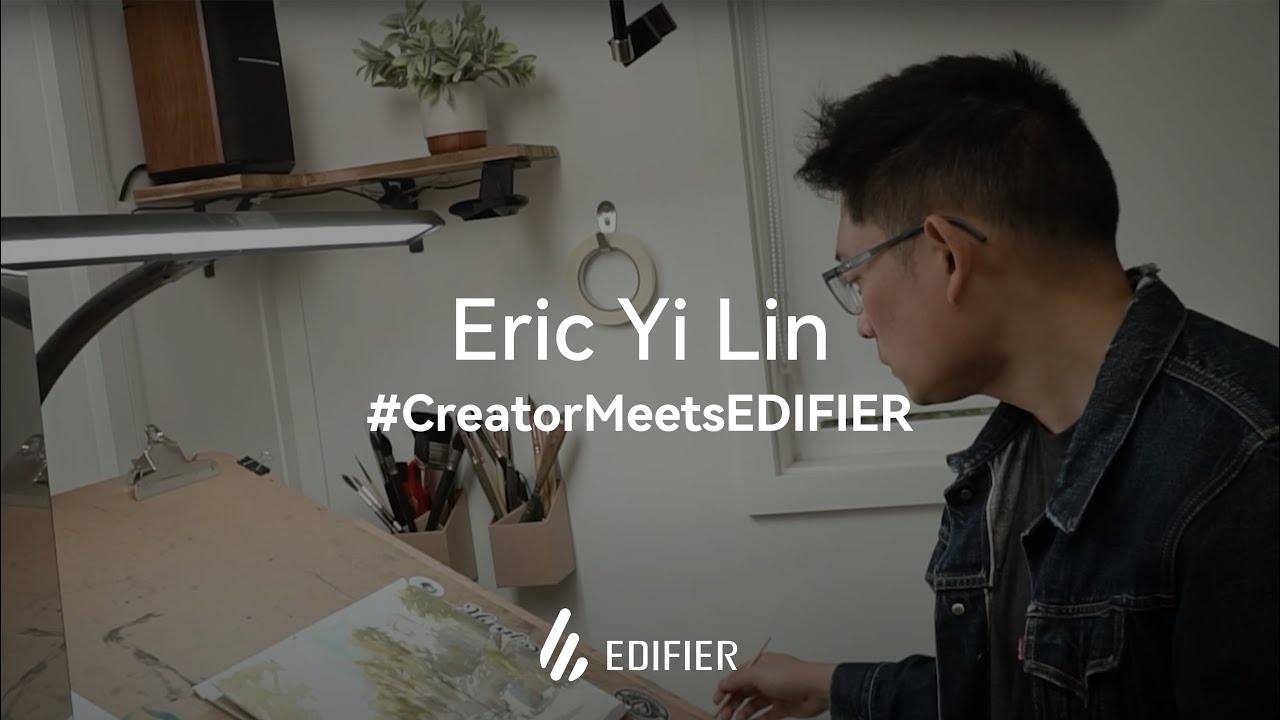 Edifier &times; Eric Yi Lin | Creator Meets Edifier