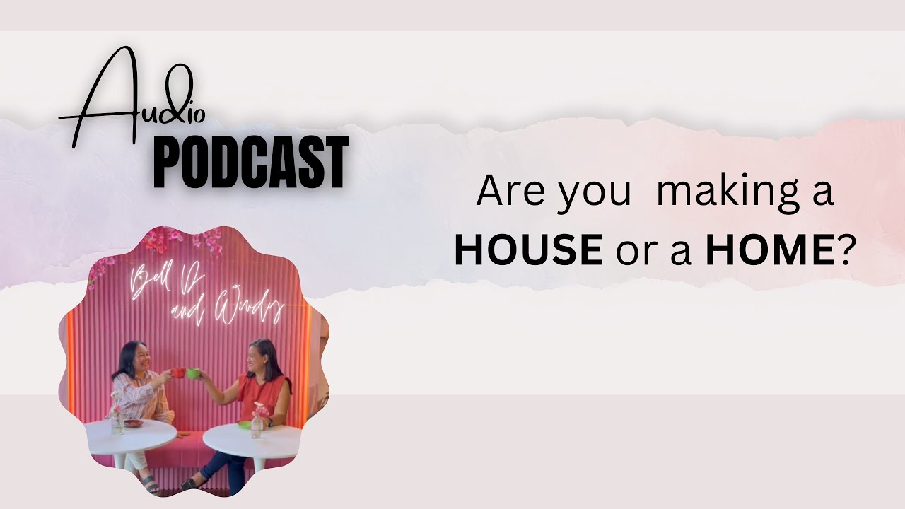 What Makes a House a Home? I Bell D and Windy
