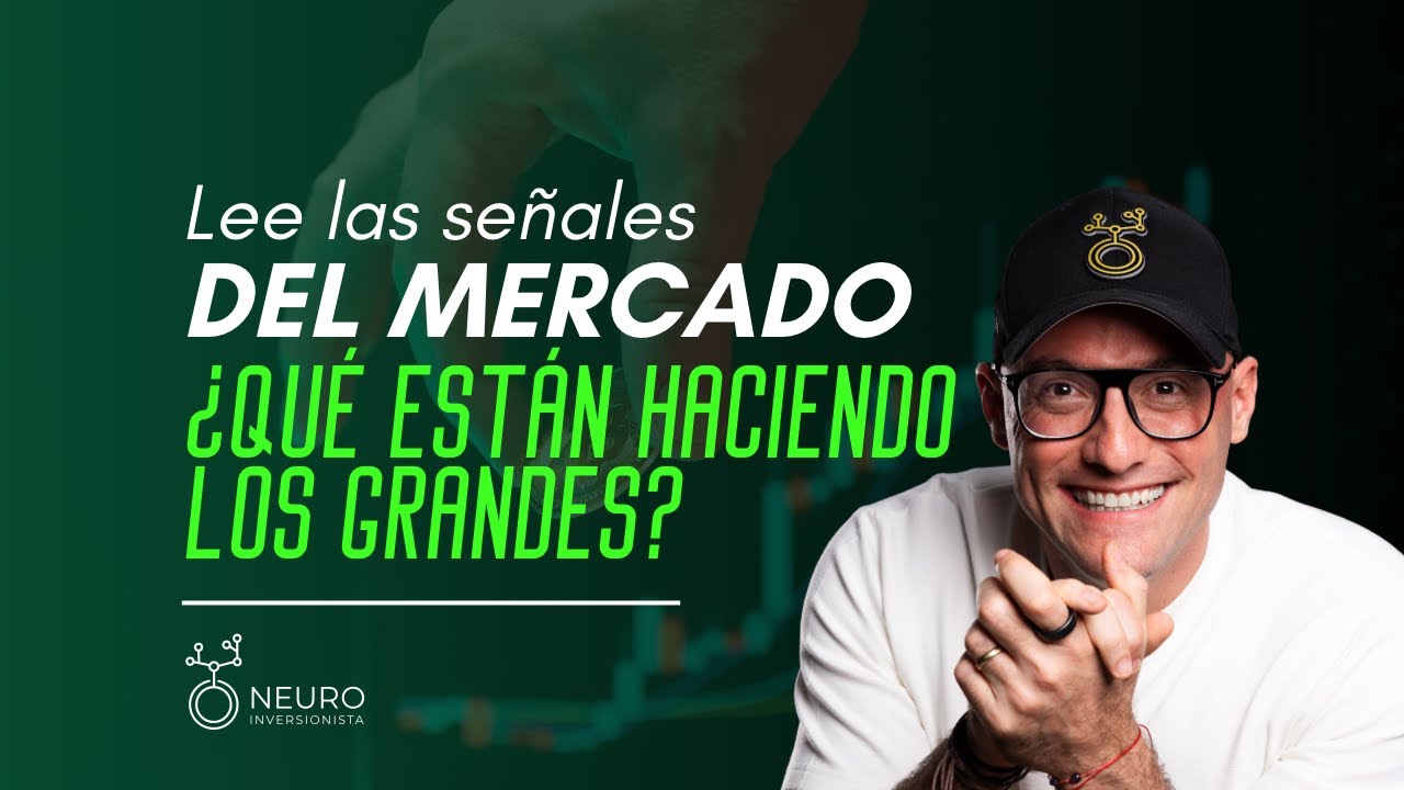 El Movimiento de las Grandes Compañías: Análisis y Oportunidades para Traders / NeuroInversionista